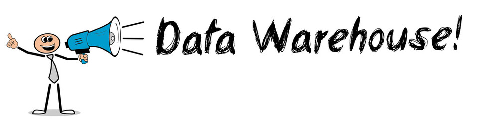 Data Warehouse!