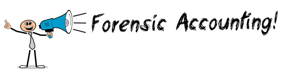 Obraz premium Forensic Accounting!