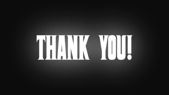 A Dynamic Animated Glowing "Thank You" Message, Flickering White Text on Black Background Video, Memorable Way to Show Appreciation
