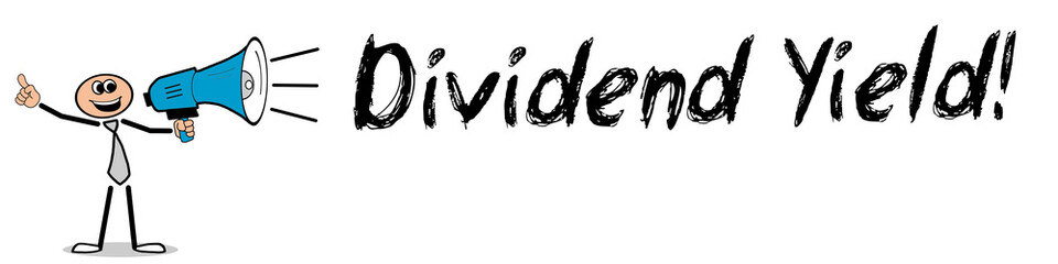 Obraz premium Dividend Yield!