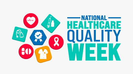 National Healthcare Quality Week background or banner design template is observed every year in October. Holiday concept. Template for card, poster, placard, template. eps 10