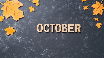 October typography written with wooden letter - new month background. 