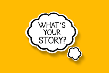What Is Your Story speech bubble isolated on the yellow background