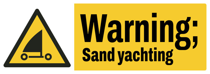 ISO warning safety signs text variation_warning ; sand yacthting landscape size 1/2 a4,a3,a2,a1