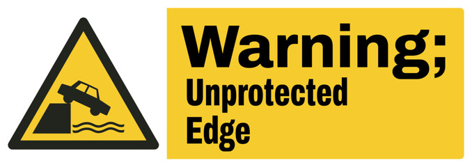 ISO warning safety signs text variation_warning ; unprotected edge landscape size 1/2 a4,a3,a2,a1