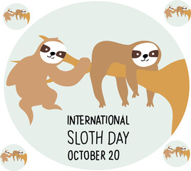 international sloth day celebrated every year on 20 october. © gorito