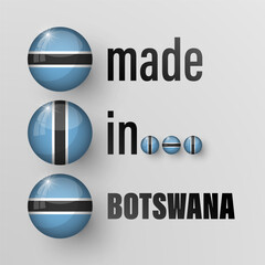 Made in Botswana graphic and label. Element of impact for the use you want to make of it.
