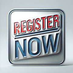Register Now! A modern, sleek metal sign with a fresh, contemporary design. bold, clean typography, with a modern twist. – election – vote – slogan – USA – US – preside