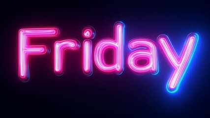 Neon ?Friday? Sign Lighting Up with Flicker Effect on Dark Background