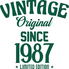 Vintage original since limited edition t shirt design for print. Vintage typography t shirt Design Crafted for Retro Lovers