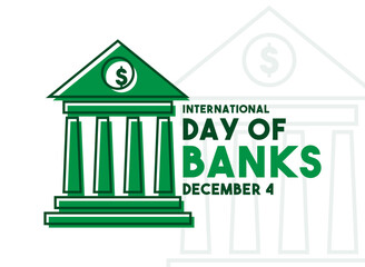 International Day of Banks. December 4.