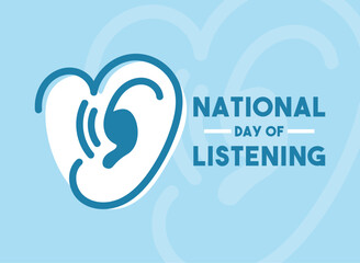 National Day of Listening. Flat design vector. Poster, banner, card, background.