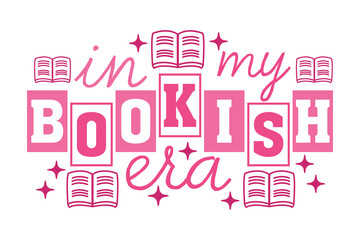 In My Bookish Era EPS Book Reading T-shirt Design