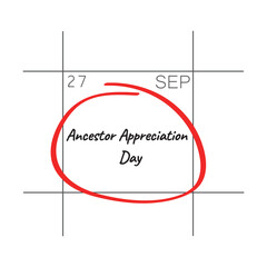 Ancestor Appreciation Day, September 27 - calendar date.