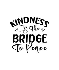 Kindness SVG Design, Kindness SVG Design Bundle, Kindness SVG t-shirt Design, 