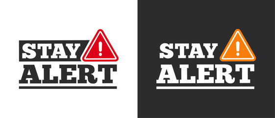 Colorful lettering t-shirt sticker design stay Alert