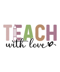 Teach with live t-shirt design, teacher, education design