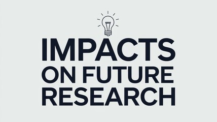 Impacts on Future Research: Creative Insight Illustration