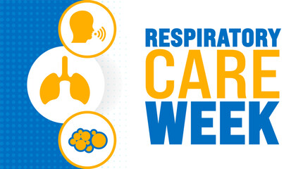 Respiratory Care Week background or banner design template is observed every year in October. Holiday concept. Template for card, poster, placard, template. eps 10