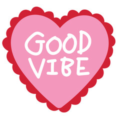 Illustration of heart design with GOOD VIBE letters for Valentine card, love sign, heart symbol, sticker, cute patches, shirt print, brooch, women fashion, accessory, lover, couple, pillow design