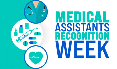 Medical Assistants Recognition Week background or banner design template is observed every year in October. Holiday concept. Template for card, poster, placard, template. eps 10