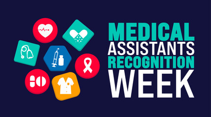 Medical Assistants Recognition Week background or banner design template is observed every year in October. Holiday concept. Template for card, poster, placard, template. eps 10