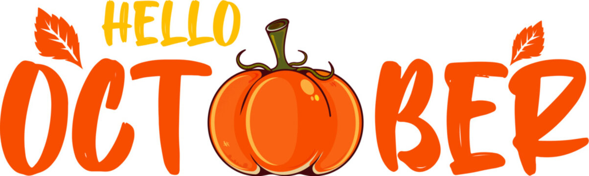 Hello October text with pumpkin isolated on transparent background. Hello October sticker png, label png, banner, poster design template