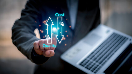 Quality control, Businessman showing cost with down arrow and quality with up arrow for business project management strategy have to control budget cost and improvement quality of product and service.