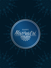 Silver text Happy Navratri and abstract floral mandala decorations on blue background. Elegant luxury design for greeting card, banner or poster for hindu festival Navratri.