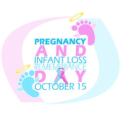 Pregnancy and Infant Loss Remembrance Day memorial on October 15th. Colorful bold text with an icon of a baby's foot with its holy ring and a pink and blue campaign ribbon on a white background