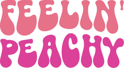 Feelin' Peachy