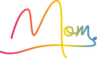 Mother's day - illustration of mom text , mom gradient text