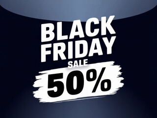 Banner or poster design with the inscription sale 50 percent on black friday in white on dark blue and black background