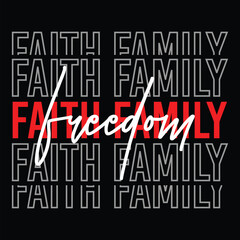 faith family freedom © MD