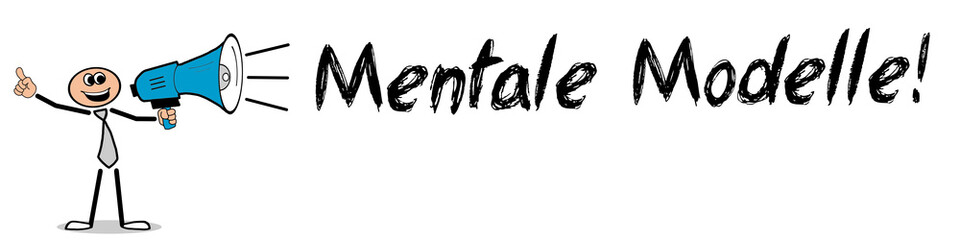 Fototapeta premium Mentale Modelle!