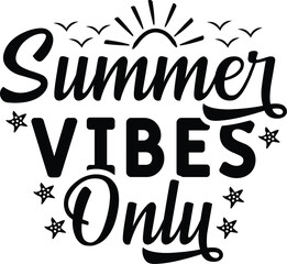 Summer Vibes Only