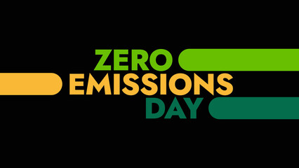Zero Emissions Day colorful text typography on white or black background banner illustration great for wishing and celebrating Happy Zero Emissions Day in september