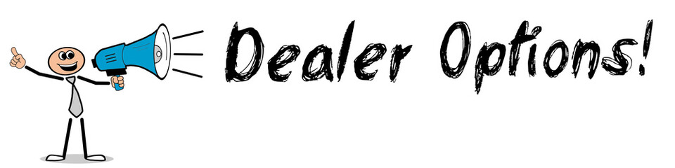 Dealer Options!