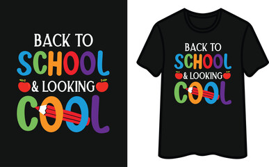 Back To School And Looking Cool T-Shirt Design