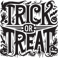 Trick or treat Halloween typography design silhouette vector illustration isolated on a white background