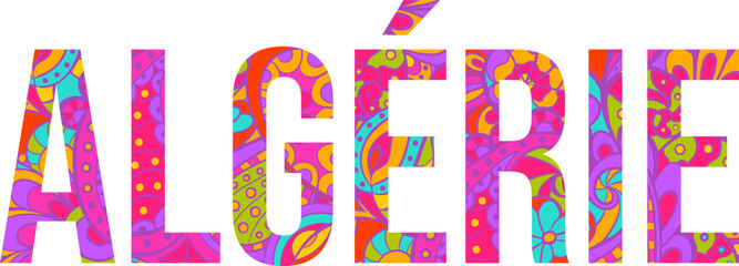 Algeria (Algérie in french) creative country name text design filled with colorful doodle pattern