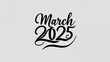 Obraz premium march 2025 calligraphy lettering black ink on plain white background