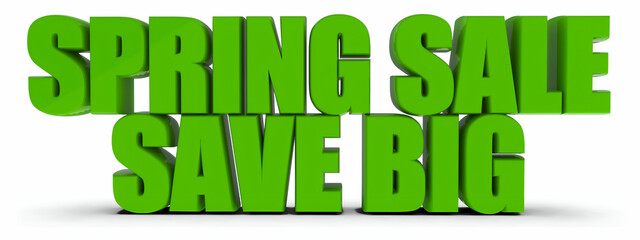 Fototapeta premium Spring Sale Save Big , 3d text