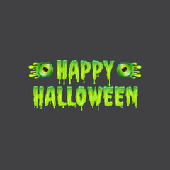 Happy halloween text logo with liquid green slime and zombie green eye isolated on grey background. Square happy halloween banner, poster, flyer and poster with melting text and monster eyeball