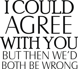 Motivational SVG Typography Vector Design