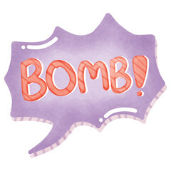 Cute speech bubble with message BOMB isolated on transparent background