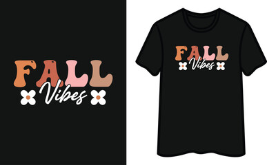 Fall Vibes T Shirt Design