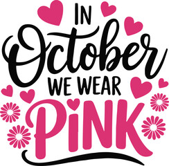 Fototapeta premium In October we wear pink, breast cancer awareness