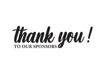 Thank You to Our Sponsors Text Vector.Template for Banner, Postcard, Poster, Print, Sticker or Web Product.