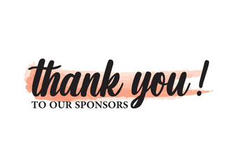 Thank You to Our Sponsors Text Vector.Template for Banner, Postcard, Poster, Print, Sticker or Web Product.